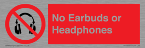 No Earbuds or Headphones